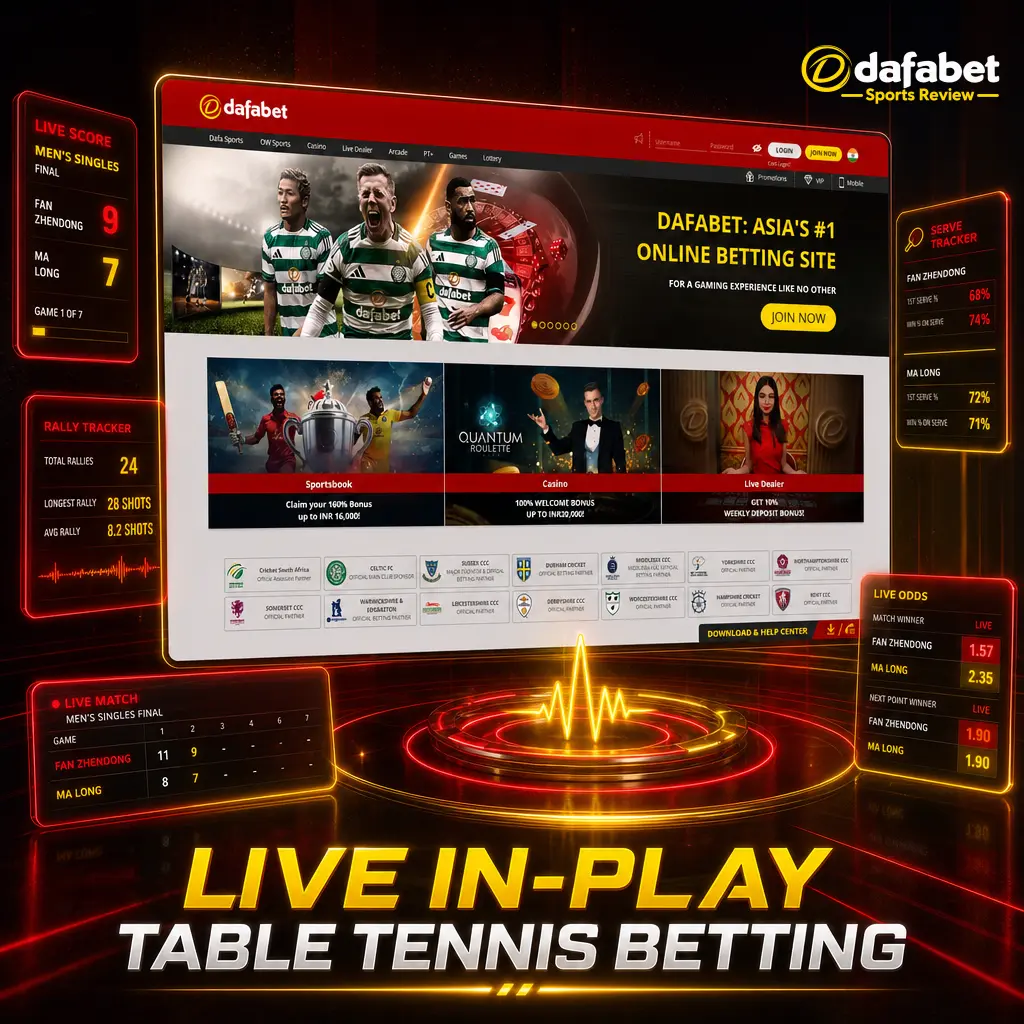 Live in-play table tennis betting on Dafabet with real-time odds, set markets, rally stats, and cash out options.